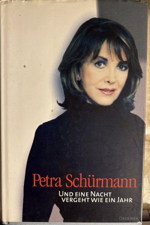 gebrauchtes Buch – Petra Schürmann – Und eine Nacht vergeht wie ein Jahr