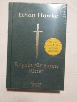 Regeln für einen Ritter - Der letzte Brief von Sir Thomas Lemuel Hawke