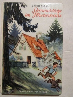 Sommertage im Försterhaus