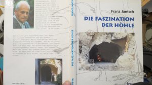 gebrauchtes Buch – Franz Jantsch – Die Faszination der Höhle