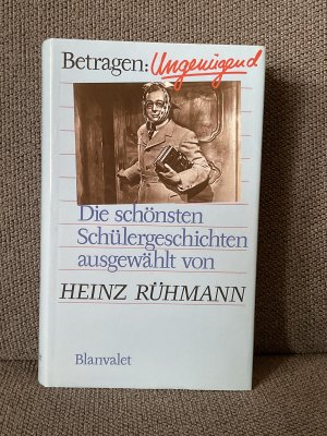 gebrauchtes Buch – Heinz Rühmann – Betragen: Ungenügend