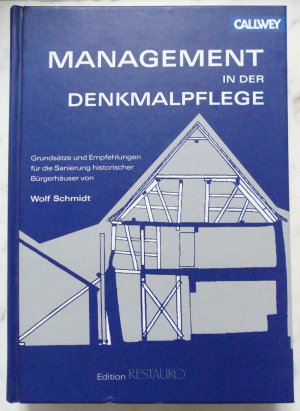 Management in der Denkmalpflege - Die Sanierung historischer Bürgerhäuser