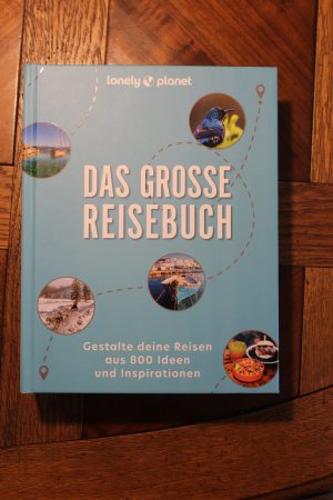 gebrauchtes Buch – Lonely Planet – Das grosse Reisebuch - gestalte deine Reisen aus 800 Ideen und Inspirationen (Lonely Planet)