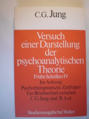 Versuch einer Darstellung der psychoanalytischen Theorie. Frühe Schriften IV