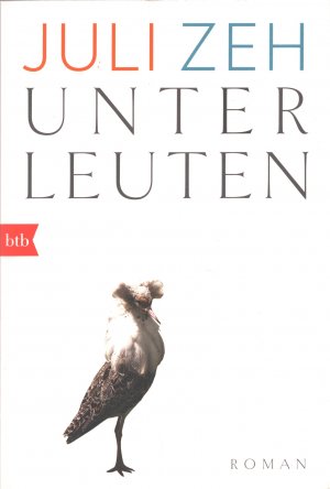 gebrauchtes Buch – Juli Zeh – Unterleuten