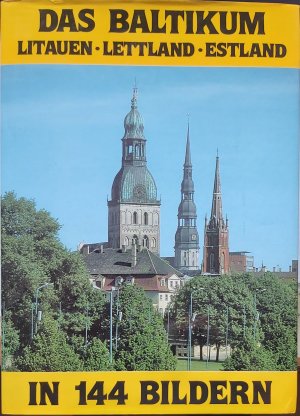 gebrauchtes Buch – Erik Thomson  – Das Baltikum in 144 Bildern - Litauen, Lettland, Estland