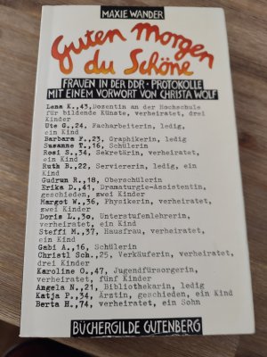 Guten Morgen, du Schöne - Frauen in d. DDR ; Protokolle