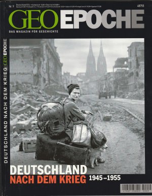 Geo Epoche Nr. 9 - Deutschland nach dem Krieg 1945-1955