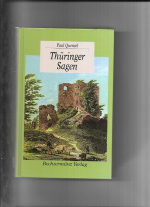 gebrauchtes Buch – Paul Quensel  – Thüringer Sagen