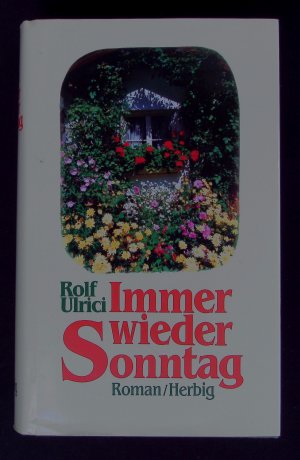 gebrauchtes Buch – Rolf Ulrici – Immer wieder Sonntag