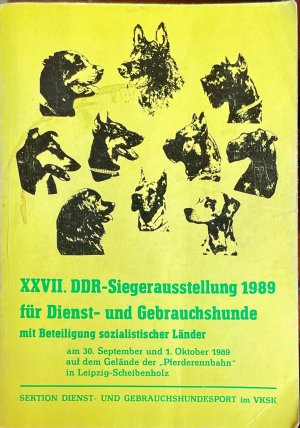 XXVII. (27.) DDR-Siegerausstellung 1989 für Dienst- und Gebrauchshunde