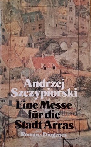 gebrauchtes Buch – Andrzej Szczypiorski – Eine Messe für die Stadt Arras