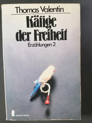 gebrauchtes Buch – Thomas Valentin – Käfige der Freiheit