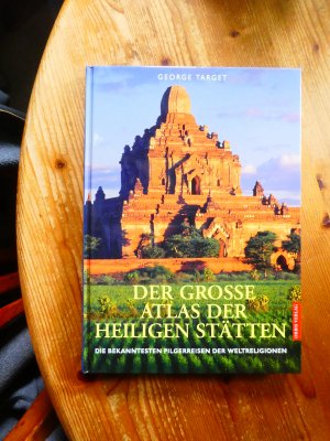 gebrauchtes Buch – George Target – Der grosse Atlas der heiligen Stätten