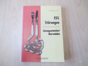 gebrauchtes Buch – Frederike Jacob – Ess-Störungen - lösungsorientiert überwinden