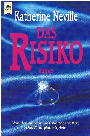 gebrauchtes Buch – Katherine Neville – Das Risiko