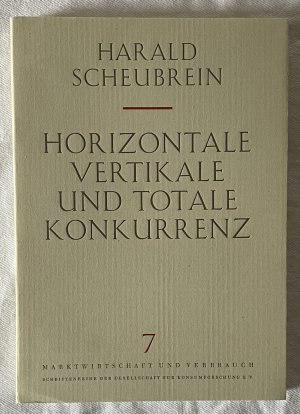 Horizontale Vertikale Und Totale Konkurrenz – Harald Scheubrein 1958