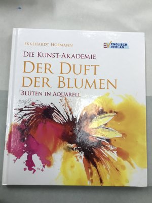 Der Duft der Blumen - Blüten in Aquarell