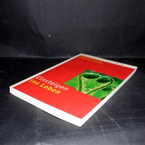 gebrauchtes Buch – Schulze-Berndt, Hermann; Schulze-Berndt – Einsteigen ins Leben