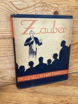 antiquarisches Buch – Paul Neumann-Karlsberg – Zauber im Gesellschaftskreise