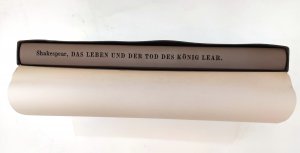 Shakespear: Das Leben und der Tod des König Lear. Aus dem Englischen übersetzt von Herrn Wieland. - Shakespear: Theatralische Werke in Einzelausgaben. […]