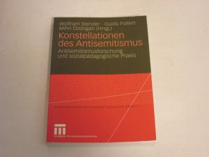 gebrauchtes Buch – Wolfram Stender – Konstellationen des Antisemitismus. Antisemitismusforschung und sozialpädagogische Praxis