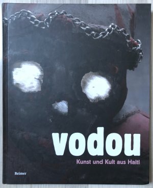 Vodou - Kunst und Kult aus Haiti