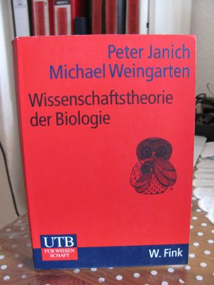 gebrauchtes Buch – Peter Janich – Wissenschaftstheorie der Biologie (Methodische Wissenschaftstheorie und die Begründung der Wissenschaften)