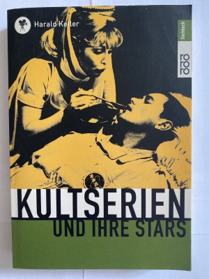 gebrauchtes Buch – Harald Keller – Kultserien und ihre Stars