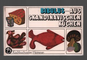 gebrauchtes Buch – Bibulus – Aus skandinavischen Küchen