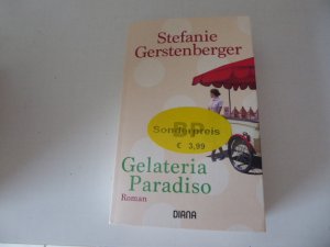 gebrauchtes Buch – Stefanie Gerstenberger – Gelateria Paradiso. Roman. TB