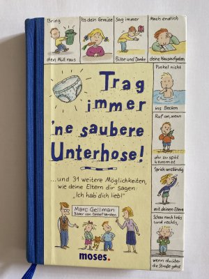 gebrauchtes Buch – Marc Gellman – Trag immer 'ne saubere Unterhose!