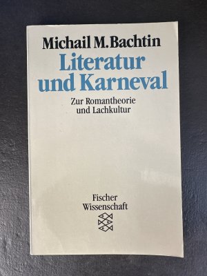 Literatur und Karneval - Zur Romantheorie und Lachkultur