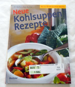 gebrauchtes Buch – Barbara Rias-Bucher – Neue Kohlsuppenrezepte