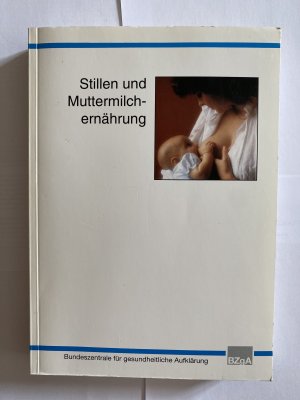 Stillen und Muttermilchernährung