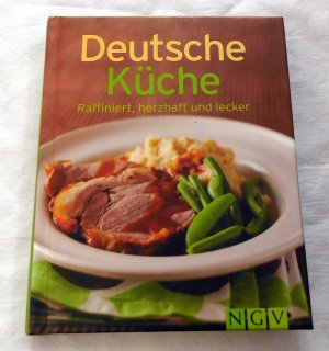 gebrauchtes Buch – Rezeptfotos: TLC-Fotostudio – Deutsche Küche - Raffiniert, Herzhaft und lecker