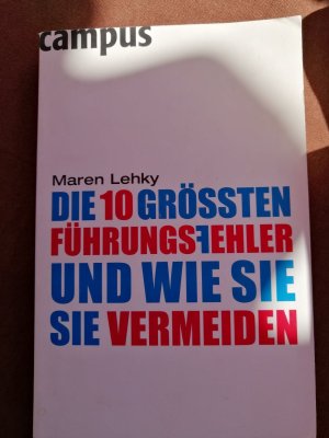 gebrauchtes Buch – Maren Lehly – Die 10 grössten Führungsfehler und wie sei sie vermeiden