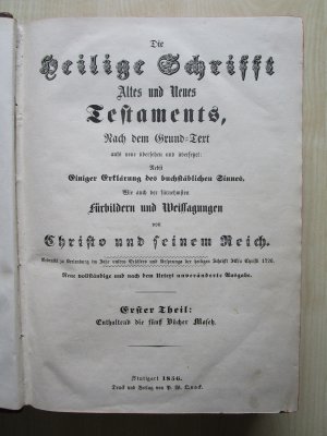 Berlenburger / Berleburger Bibel Band 1: Fünff Bücher Moseh, 27cm. Nachdruck bei Quack in Stuttgart 1856