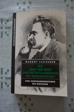 Der "Sinn der Erde" und die Entzauberung des Übermenschen