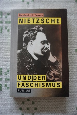 gebrauchtes Buch – Taureck, Bernhard H – Nietzsche und der Faschismus