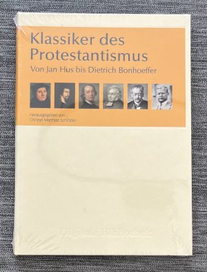 neues Buch – Christel Matthias Schröder – Klassiker des Protestantismus- von Jan Hus bis Dietrich Bonhoeffer