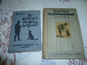 antiquarisches Buch – Die Erziehung und Abrichtung des Hundes / Der Gebrauchshund Seine Erziehung und Dressur ( von 1921/28 )