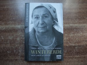 gebrauchtes Buch – Notz, Inge; Hummel – Wintererde - Mein Leben als Magd