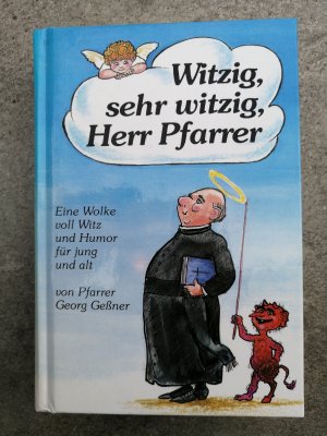 gebrauchtes Buch – Georg Gessner – Witzig, sehr witzig - Herr Pfarrer