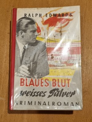 gebrauchtes Buch – Ralph Edwards – Blaues Blut - weißes Pulver - Kriminalroman