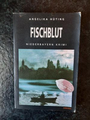 gebrauchtes Buch – Angelika Hüting – Fischblut. Niederbayern Krimi.