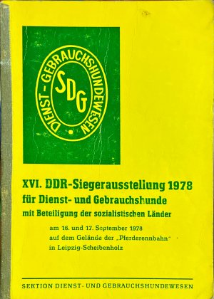 XVI. (16.) DDR-Siegerausstellung 1978 für Dienst- und Gebrauchshunde mit Beteiligung der sozialistischen Länder