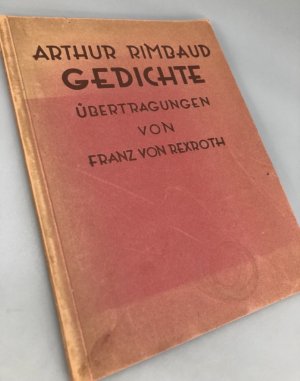 Gedichte. Übertragungen von Franz von Rexroth