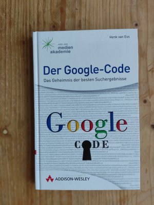 gebrauchtes Buch – van Ess – Der Google-Code - Das Geheimnis der besten Suchergebnisse