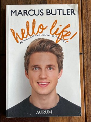 gebrauchtes Buch – Marcus Butler – Hello life!